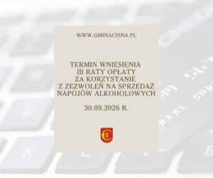 Przypomnienie o terminie płatności III raty za zezwolenie na sprzedaż napojów alkoholowych