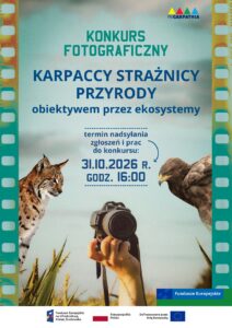 Konkurs fotograficzny „Karpaccy Strażnicy Przyrody: obiektywem przez ekosystemy”